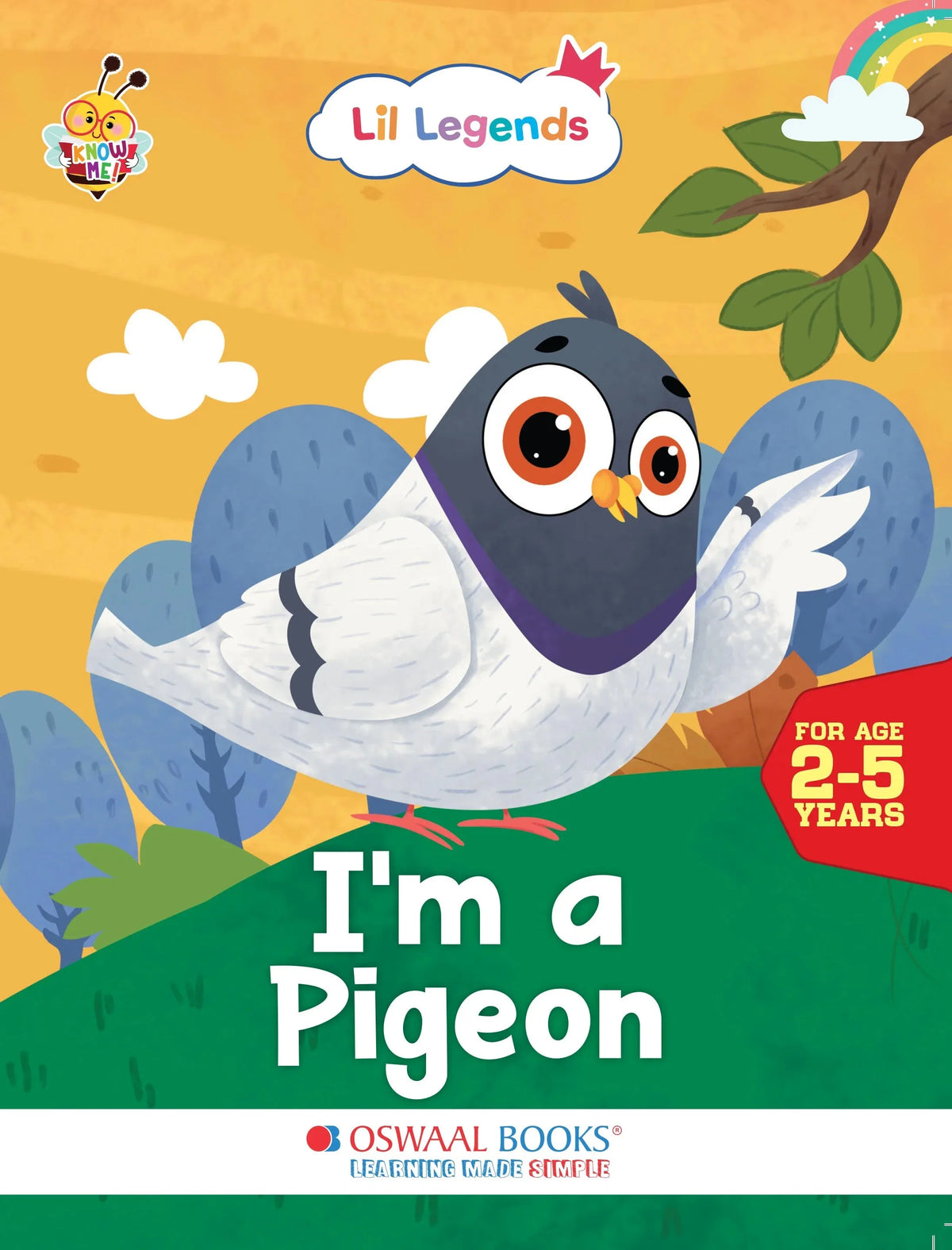 Lil Legends Know Me Series Birds - I am a Pigeon | Illustrated Picture Book for Kids Age 2+ Years | Fun Facts & Engaging Stories About Birds for Early Learning