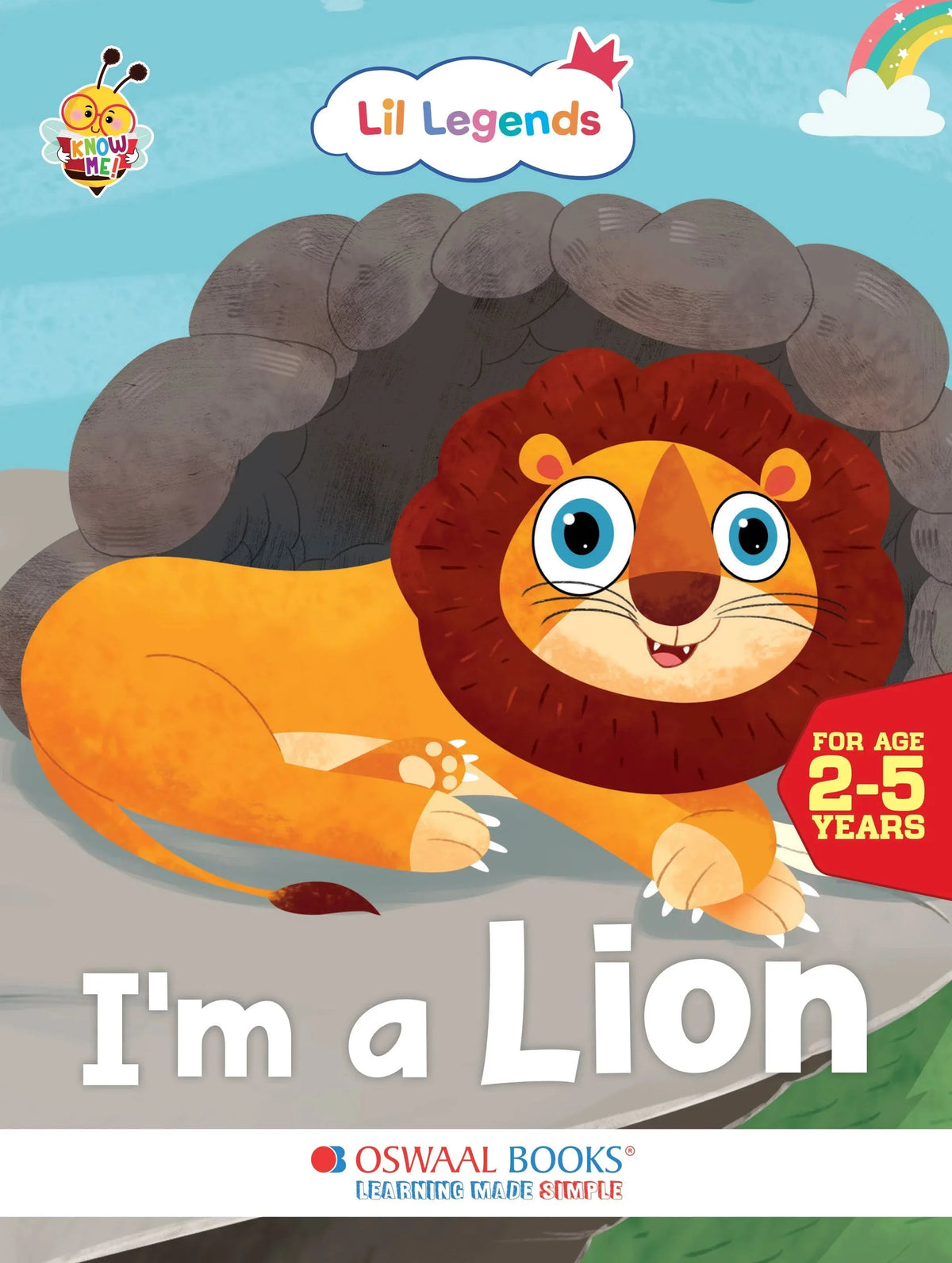 Lil Legends Know Me Series for Kids | I am a Lion | Fascinating Wild Animal Book | Illustrated Picture Book | Age 2+ Years | Early Learning Fun | Paperback