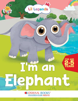 Lil Legends Know Me Series for Kids | I am an Elephant | Fascinating Wild Animal Book | Illustrated Picture Book | Age 2+ Years | Early Learning Fun | Paperback