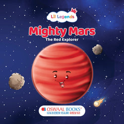 Lil Legends Mighty Mars The Red Explorer Book for Kids | Illustrated Space Boardbook | Learn About Mars with Bright Pictures & Simple Facts | Science Picture Book | Age 3+ Years