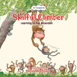 Lil Legends Mindfulness Series - Skilful Climbers | Illustrated Story Book for Kids | Mindful Tales for Emotional Learning & Social Skills | Age 5+