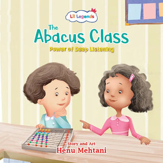Lil Legends Mindfulness Series - The Abacus Class | Illustrated Story Book for Kids | Mindful Tales for Emotional Learning & Social Skills | Age 5+