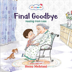 Lil Legends Mindfulness Series - The Final Goodbye | Illustrated Story Book for Kids | Mindful Tales for Emotional Learning & Social Skills | Age 5+