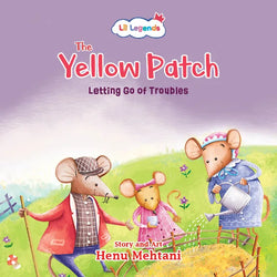 Lil Legends Mindfulness Series - The Yellow Patch | Illustrated Story Book for Kids | Mindful Tales for Emotional Learning & Social Skills | Age 5+