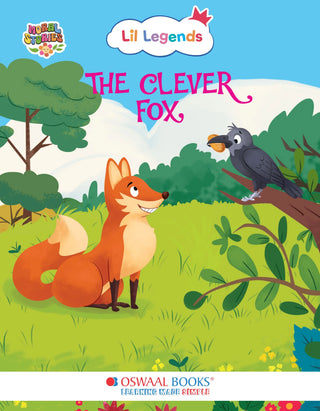 Lil Legends Moral Story Books for Kids Age 2+ Years - The Clever Fox | Short English Bedtime Stories with Colourful Illustrations | Picture Book for Early Readers