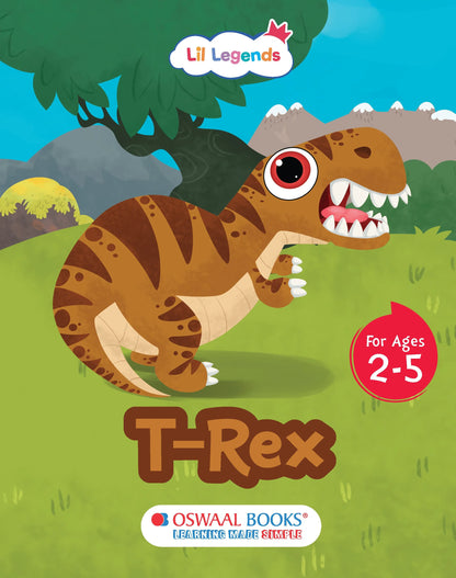 Lil Legends Padded Board Book for Kids | I am a T-Rex | Illustrated Dinosaur Book for Toddlers | Durable Early Learning Book | Age 2-5 Years | Padded Cover Edition
