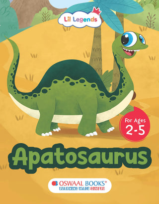 Lil Legends Padded Board Book for Kids | I am an Apatosaurus | Illustrated Dinosaur Book for Toddlers | Thick Pages & Bright Illustrations | Age 2–5 Years | Padded Cover Edition