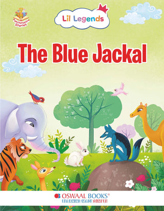 Lil Legends Panchatantra Stories for Kids Age 2+ Years - The Blue Jackal | Short Illustrated English Bedtime Stories with Colourful Pictures | Picture Book for Early Readers