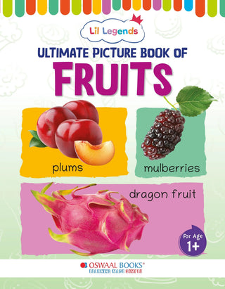 Lil Legends Picture Book for Kids Age 1+ Years - Learn About Fruits | Early Learning Illustrated Book with Colourful Pictures | First Words Book for Toddlers & Preschoolers