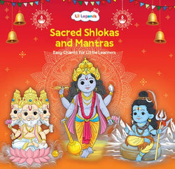 Lil Legends Shlokas & Mantras Padded Board Book for Kids | Sanskrit Prayers & Verses with Illustrations | Cultural Learning Picture Book | Age 2+ Years | Padded Cover Edition