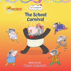 Lil Legends Sunshine Series - The School Carnival | Illustrated Boardbooks Story Book for Kids Age 4+ Years | Fun Tales for Friendship, Confidence & Early Learning