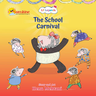 Lil Legends Sunshine Series - The School Carnival | Illustrated Boardbooks Story Book for Kids Age 4+ Years | Fun Tales for Friendship, Confidence & Early Learning