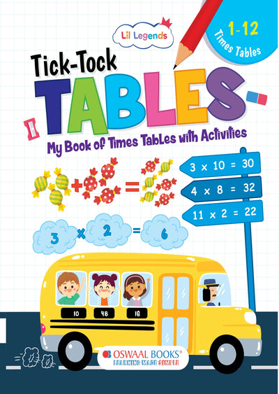 Oswaal Lil Legends Tick Tock Tables for Kids | Multiplication Tables 1 to 12 Practice Book | Maths Workbook | Ages 3+ Years | Fun Times Tables with Puzzles & Activities
