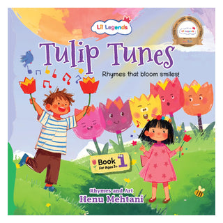 Lil Legends Tulip Tunes Rhymes That Bloom Smiles Book 1 for Kids | Early Literacy Rhymes | Phonemic Awareness & Reading Readiness | Picture Book | Age 3 Years