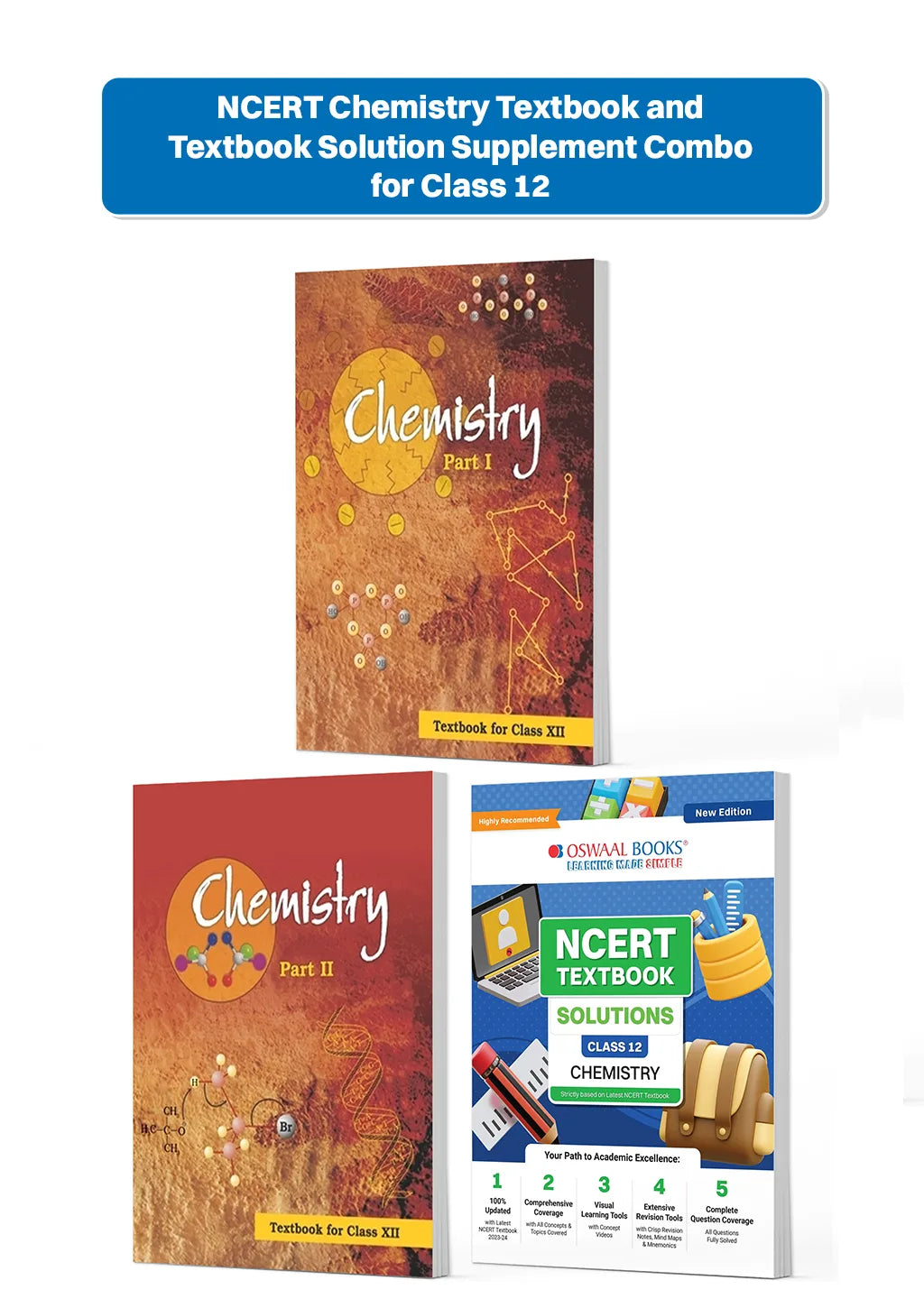 Oswaal NCERT Chemistry Textbook and Textbook Solution Supplement for Class 12 | Competency Focused Questions | Concept Clarity | Mind Maps | Mnemonics (Set of 3 Books, For 2026 Exam)