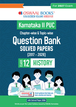 Karnataka II PUC Chapter-wise & Topic-wise Question Bank Class 12 History | 1550+ Questions | Revision Notes, Mind Maps, Mnemonics | Fully Solved PYQs (2026–2017) | 2027 Board Exam | oswaal.ai