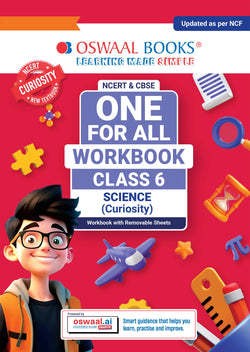 One For All Workbook Class 6 Science| NCERT & CBSE | Latest Curiosity | NCF Compliant | Competency-Based Assessment, Concept Mastery & Exam Practice