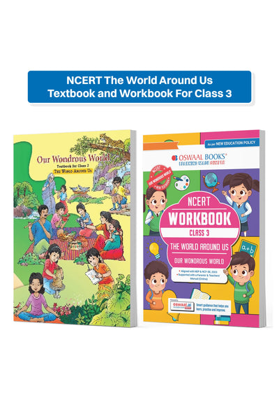 NCERT The World Around Us Textbook and Workbook For Class 3 | Updated NCERT Pattern | Includes Mind Maps & Revision notes | Teachers Manual (Set of 2 Books) Latest Exam