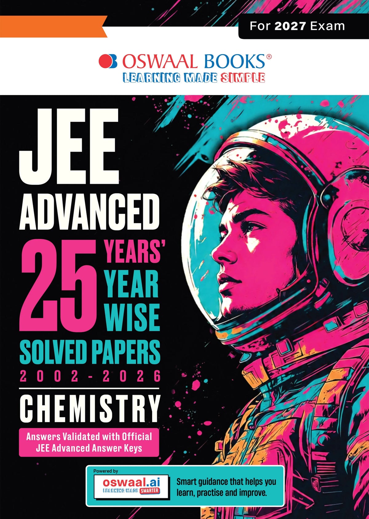 Oswaal JEE Advanced 25 Years Year-wise Solved Papers Chemistry | Fully Solved May 2026 Paper 1 & 2 | Smart Mind Maps, Mnemonics, PYQs & Oswaal AI