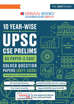 Oswaal UPSC CSE Prelims 10 Years Solved Papers | GS Paper 2 |CSAT | Year-wise 2017–2026 | Official Answer Keys | 10-Year Trend Analysis | For 2027 Exam