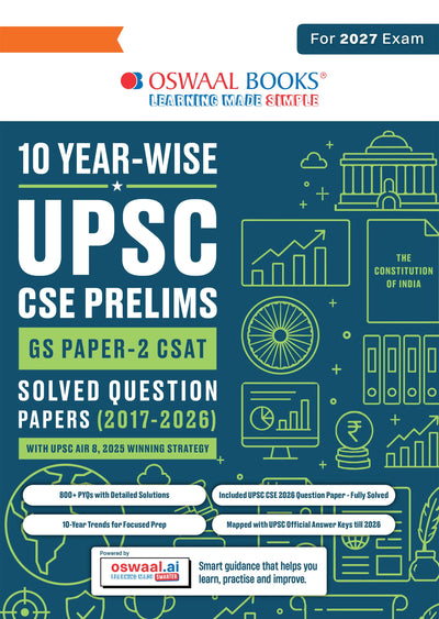 UPSC CSE Prelims 10 Years Solved Papers | GS Paper 2 | CSAT | Year-wise 2017-2026 | Official Answer Keys | 10-Year Trend Analysis | For 2027 Exam
