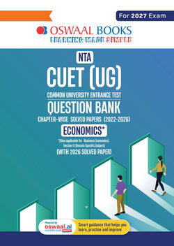 Oswaal NTA CUET (UG) Chapter-wise Solved Papers Question Bank | Economics |PYQs (2022–2026) NCERT aligned MCQs |With Solved Paper 2026 |For 2027 Exam |With Oswaal AI