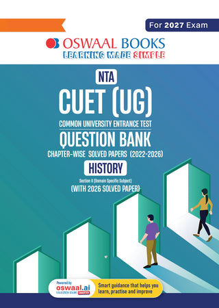 Oswaal NTA CUET (UG) Chapter-wise Solved Papers Question Bank |History |PYQs (2022–2026) NCERT aligned MCQs |With Solved Paper 2026 |For 2027 Exam |With Oswaal AI