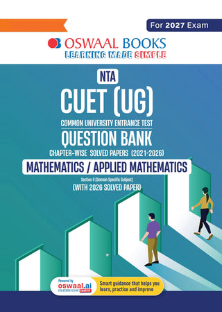 Oswaal NTA CUET (UG) Chapter-wise Solved Papers Question Bank |Mathematics/Applied Mathematics |PYQs (2021–2026) NCERT aligned MCQs |With Solved Paper 2026 |For 2027 Exam |With Oswaal AI