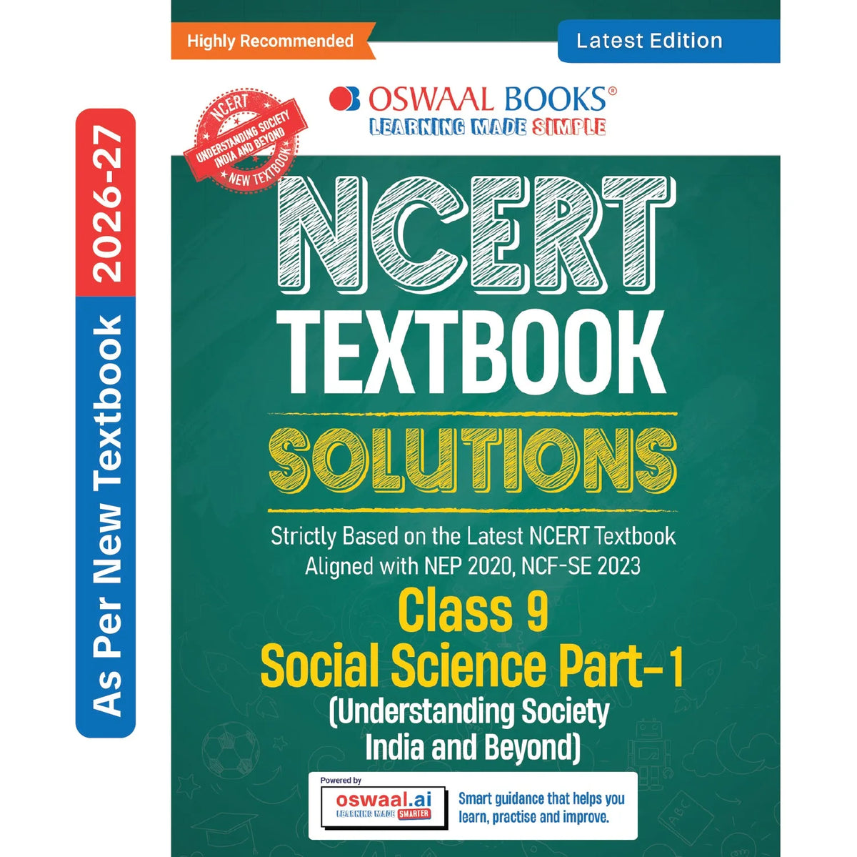 CBSE NCERT Class 9 Textbook Solutions Social Science (Understanding Society India and Beyond) (Latest NCERT) | Revision Notes, Mind Maps, Solved Intext & Exercise Questions | Oswaal AI