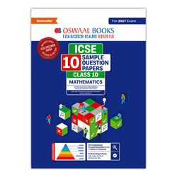 ICSE | 10 Sample Question Papers | Class 10 | Mathematics (For 2027 Exam) | Includes–Board Paper 2026 & Specimen 2027 |With On Tips Notes, Mind Maps & Oswaal AI