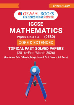 Oswaal IGCSE Topical Past Solved Papers l  Mathematics Vol. 1 (0580) |For 2027 Exam |With Oswaal AI
