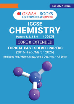 Oswaal IGCSE Topical Past Solved Papers l Chemistry Vol. 1 (0620) |For 2027 Exam |With Oswaal AI