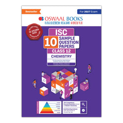 ISC | 10 Sample Question Papers | Class 12 | Chemistry (For 2027 Exam) Updated Version | With Oswaal AI
