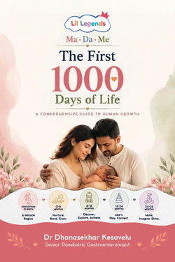 Lil Legends Ma-Da-Me: The First 1000 Days of Life – A Complete Pregnancy and Baby Care Guide for Parents | Newborn Nutrition, Growth, Development and Early Childhood Health