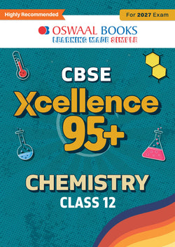 CBSE Xcellence 95+ | Class 12: Chemistry | Includes 2026 Board Paper | Mind Map, Revision Notes and Mnemonics | For 2027 Exam