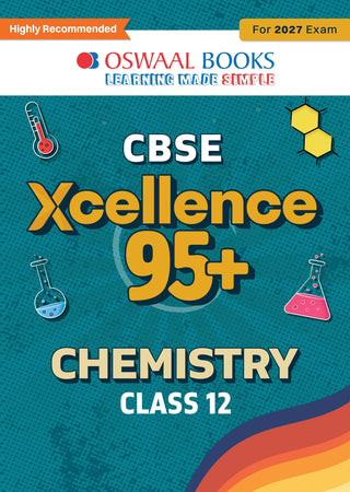 CBSE Xcellence 95+ | Class 12: Chemistry | Includes 2026 Board Paper | Mind Map, Revision Notes and Mnemonics | For 2027 Exam