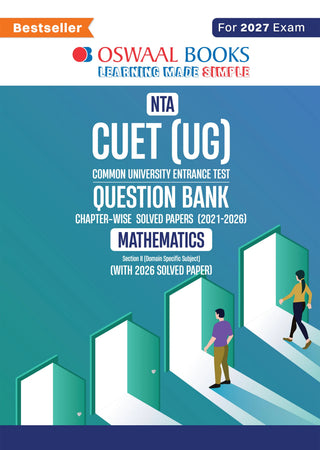 NTA CUET (UG) Chapter-wise Solved Papers Question Bank | Mathematics | PYQs (2022–2026) NCERT aligned MCQs | With Solved Paper 2026 | For 2027 Exam | With Oswaal AI
