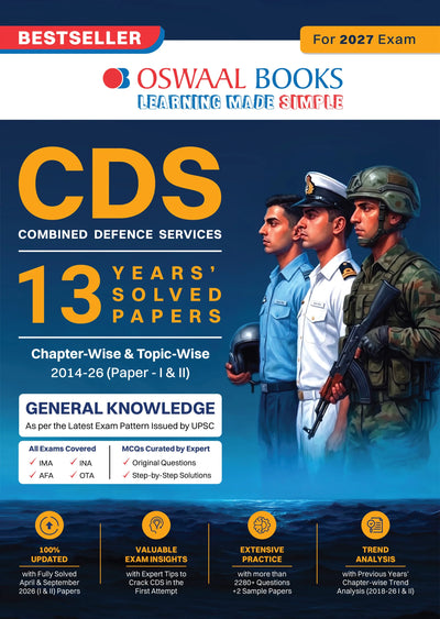 CDS Combined Defence Serices – 13 Years Chapter-wise & Topic-wise Solved Paper (2014–2026 I & II) | General Knowledge | For 2027 Exam | with Oswaal AI