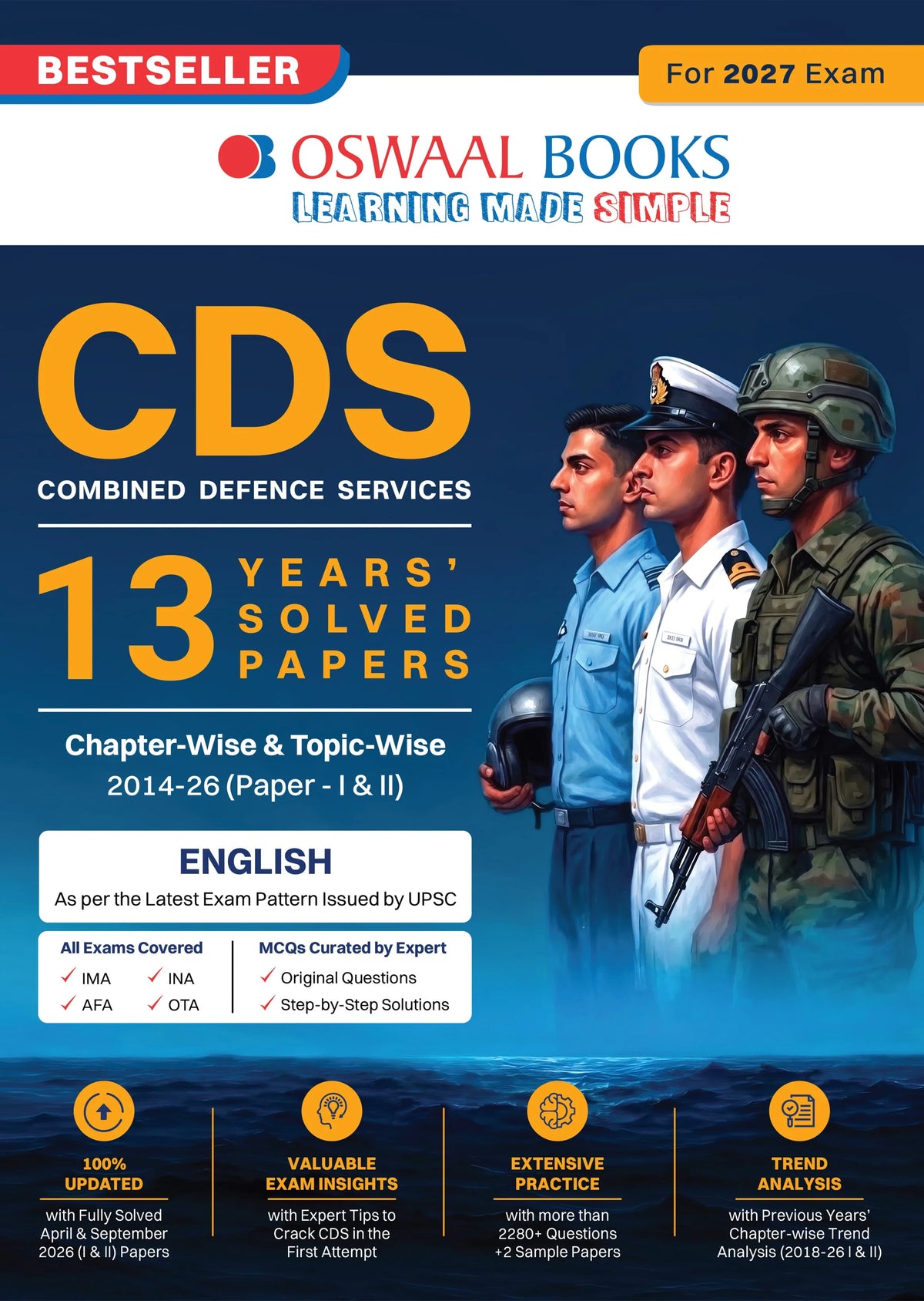 CDS Combined Defence Services – 13 Years' Chapter-wise & Topic-wise Solved Paper (2014–2026 I & II) | English | For 2027 Exam | with Oswaal AI