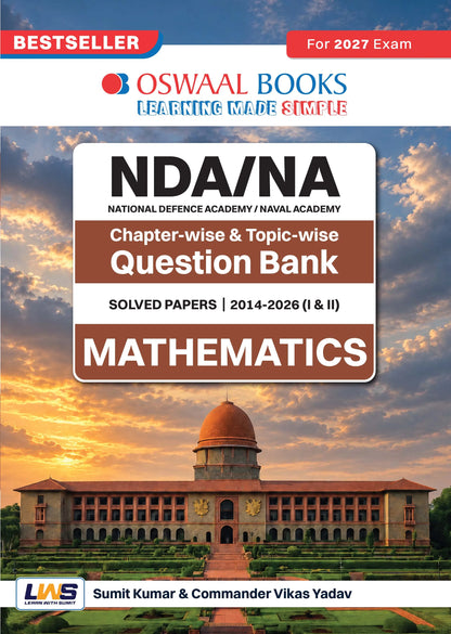 NDA/NA 13 Years' Chapter-wise & Topic-wise Solved Papers | Mathematics | 2014–2026 (I & II) | For 2027 Exam | with Oswaal AI