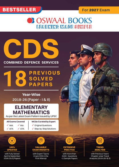 CDS 18 Previous Years’ Solved Papers |Year-wise 2018–2026 (I & II) | Elementary Mathematics | For 2027 Exam| With oswaal.ai