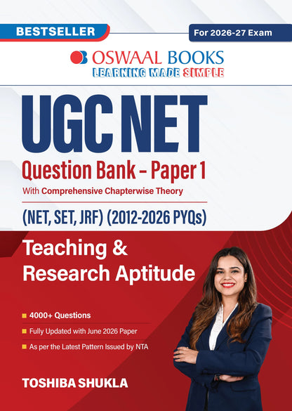 UGC NET/JRF/SET Paper-1 | Teaching & Research Aptitude | Chapter-wise Solved Questions (4000+) with Comprehensive Theory | PYQs (2012 – 2026) | For 2026-27 Exams | With oswaal.ai