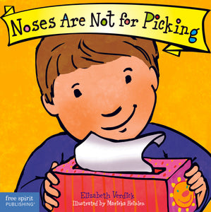 NOSES ARE NOT FOR PICKING