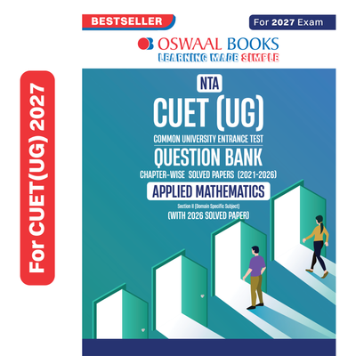 Oswaal NTA CUET (UG) Chapter-wise Solved Papers Question Bank | Applied Mathematics | PYQs (2022–2026) NCERT aligned MCQs | With Solved Paper 2026 | For 2027 Exam | With Oswaal AI