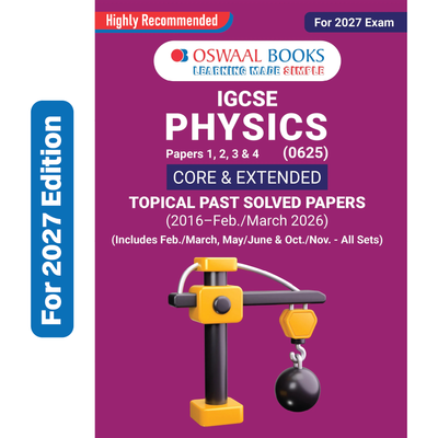 Oswaal IGCSE Topical Past Solved Papers | Physics Vol. 1 (0625) | For 2027 Exam | With Oswaal AI