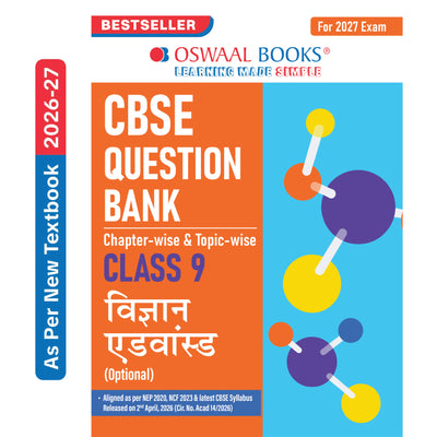 Oswaal CBSE Class 9 Vigyan Advance (Optional) Question Bank Chapter-wise & Topic-wise | Based on NCERT Textbook | Includes Summary, Self-Assessment & Practice Papers