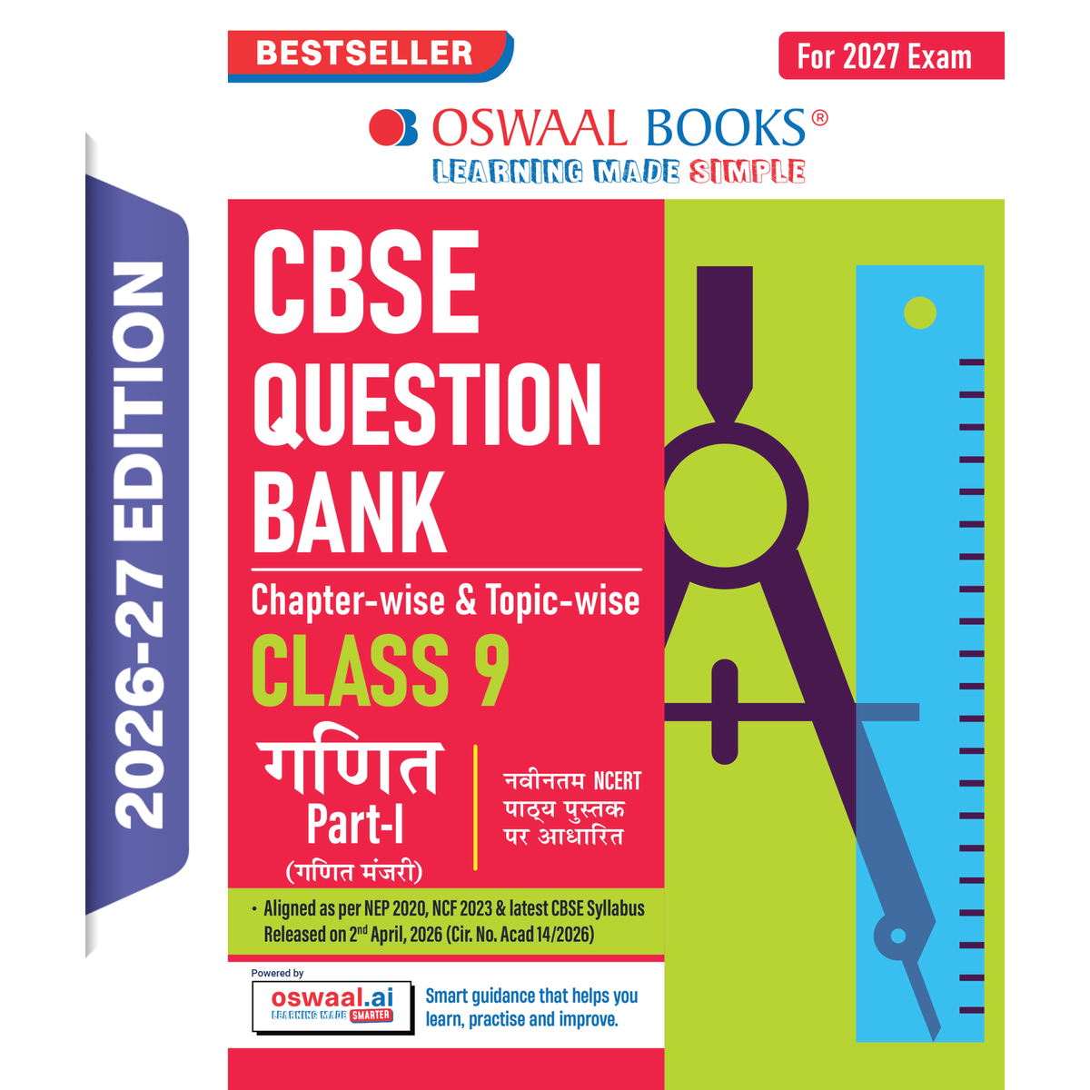 Oswaal CBSE Class 9 Ganit Question Bank Chapter-wise & Topic-wise | Based on NCERT Textbook | Includes Summary, Self-Assessment & Practice Papers