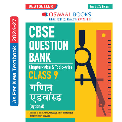 Oswaal CBSE Class 9 Ganit Advance (Optional) Question Bank Chapter-wise & Topic-wise | Based on NCERT Textbook | Includes Summary, Self-Assessment & Practice Papers