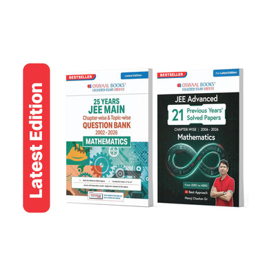 Oswaal 25 Years JEE Main (2002-2026) + 21 Years JEE Advanced (2006-2026) Chapter-wise Topic-wise Mathematics Previous Years' Solved Papers | Zero to Hero | Manoj Chauhan | For 2026,2027,2028 Exam