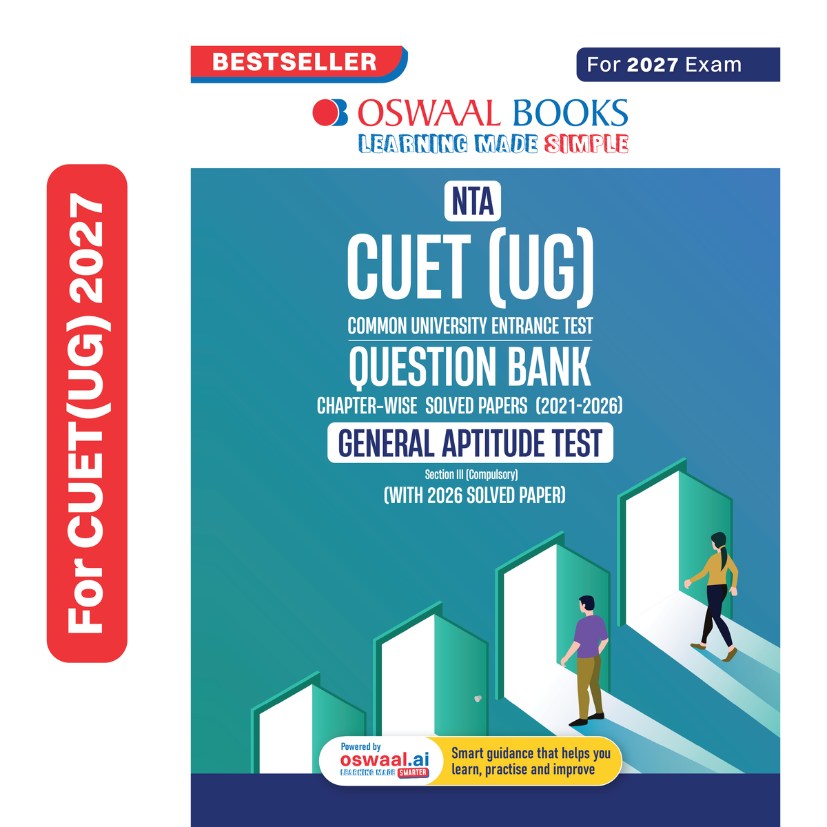 Oswaal NTA CUET (UG) Chapter-wise Solved Papers Question Bank | General Aptitude Test | PYQs (2021 – 2026) NCERT aligned MCQs | With Solved Paper 2026 | For 2027 Exam | With Oswaal AI